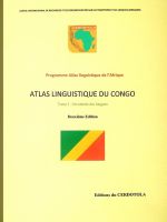Atlas linguistique du CONGO Tome 1