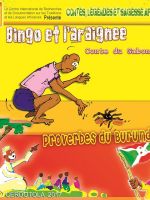 Bingo et l'araignée, Proverbes du Burundi