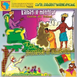 Kalbati le menteur, Proverbes du Cameroun