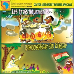 Les trois gourmands, Proverbes du Niger