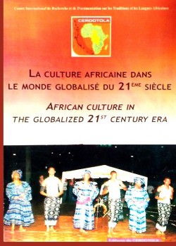 La culture africaine dans le monde globalisé du 21 ème siècle
