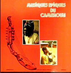 Musiques epiques du Cameroun