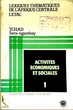 Lexiques thématiques de l'Afrique Centrale LETAC - Tchad