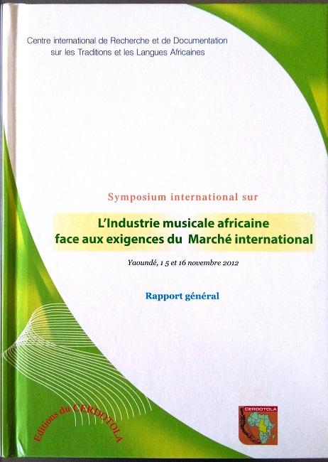 Symposium international sur  l'industrie musicale africaine face aux exigences du Marché international