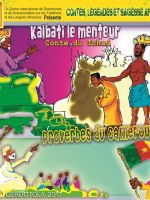 Kalbati le menteur, Proverbes du Cameroun